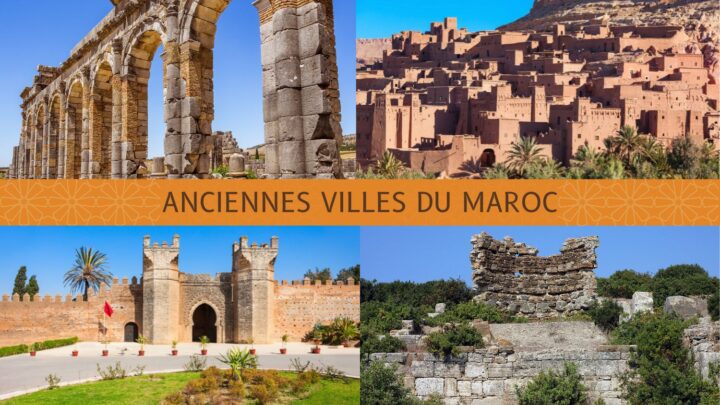 anciennes villes du Maroc