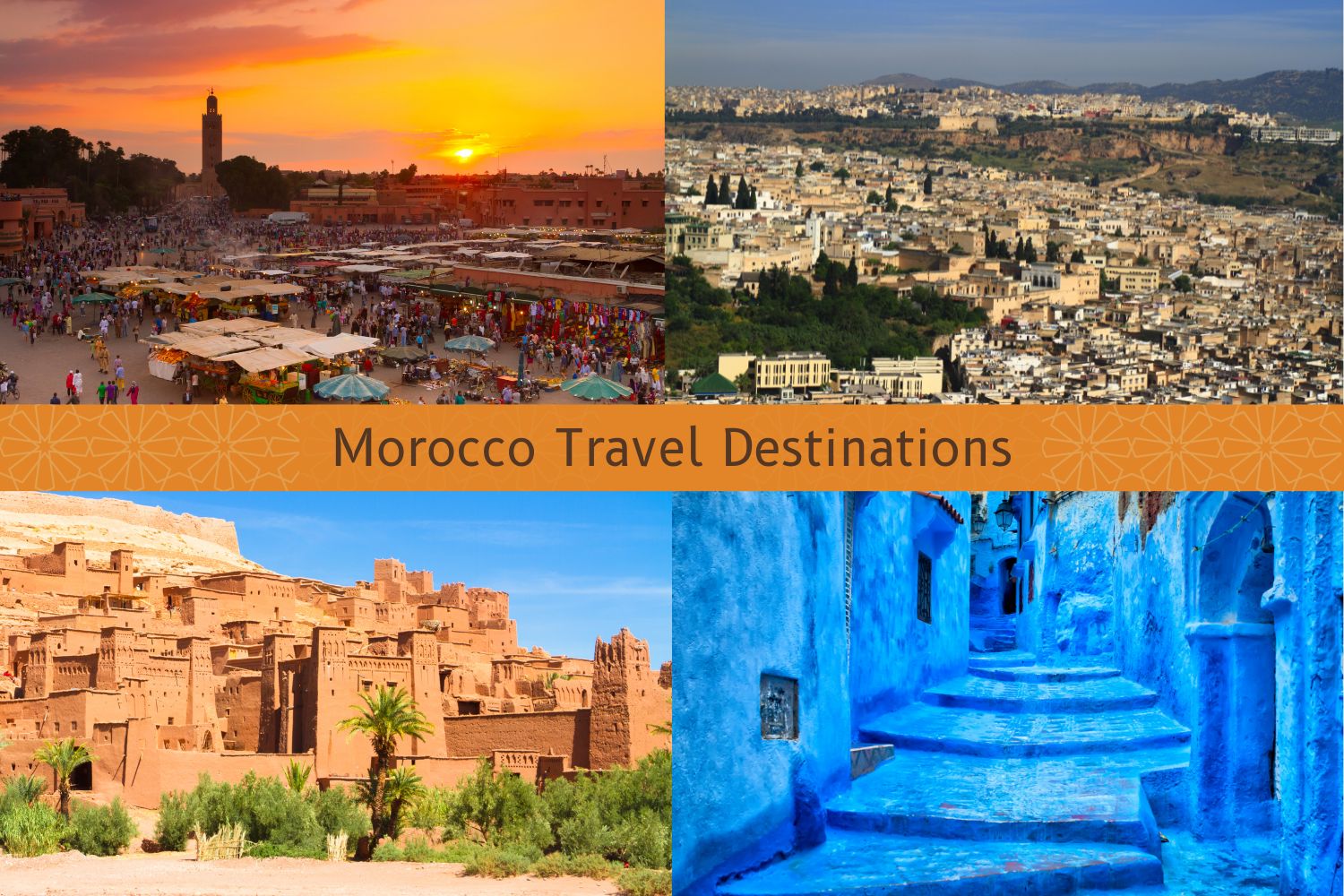 Morocco Travel Destinations