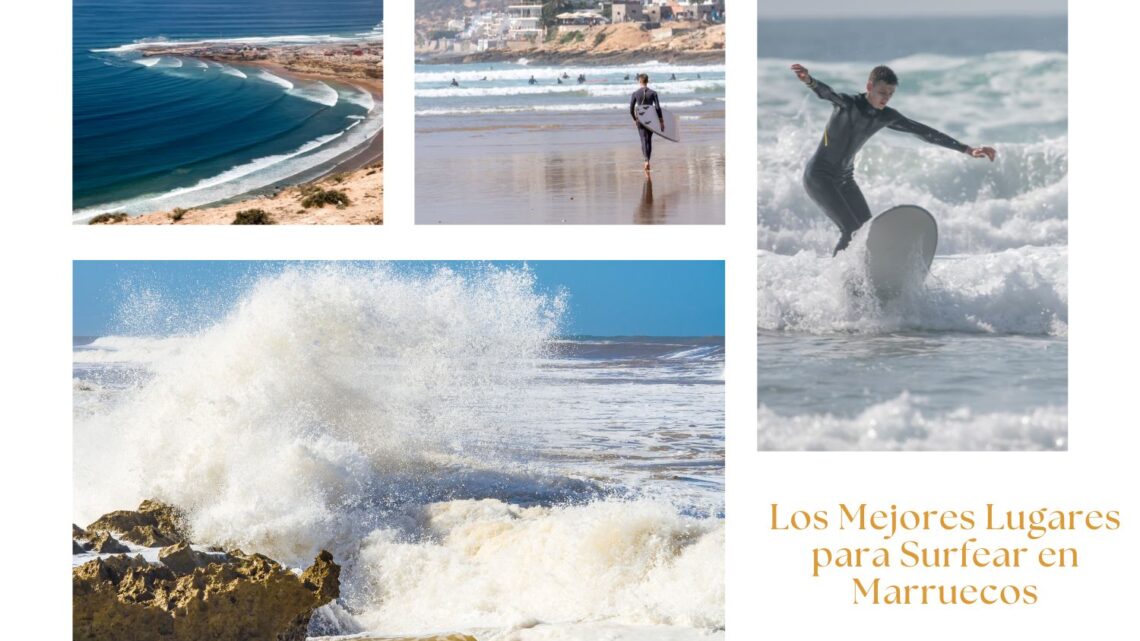 Los Mejores Lugares para Surfear en Marruecos