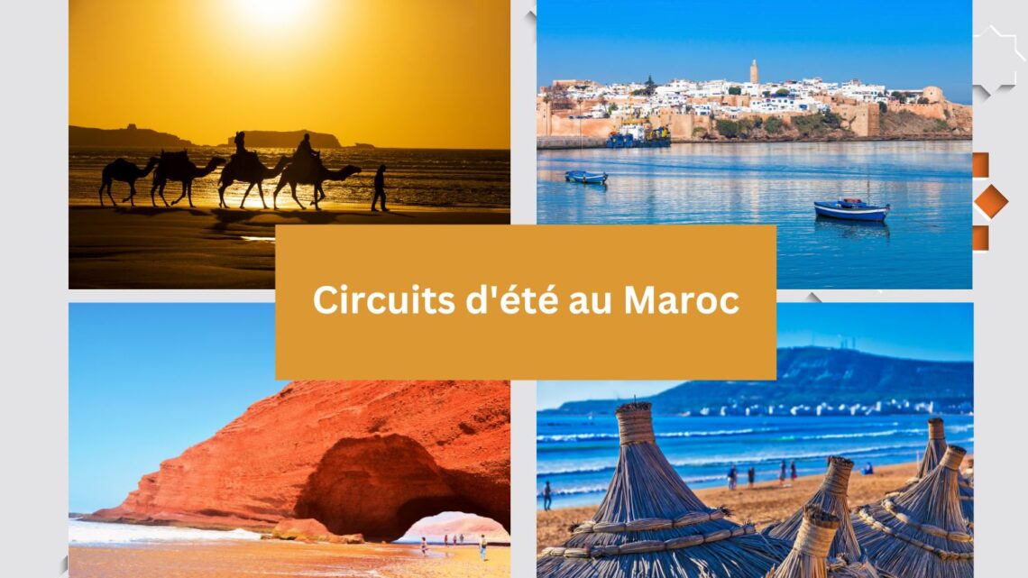 Circuits d'été au Maroc