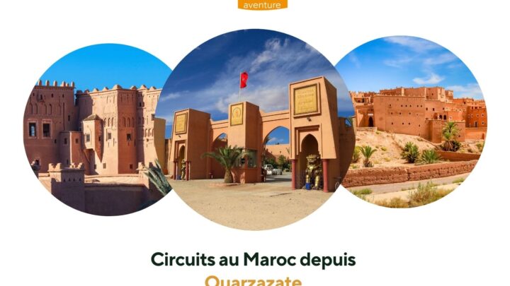 Circuits au Maroc depuis Ouarzazate