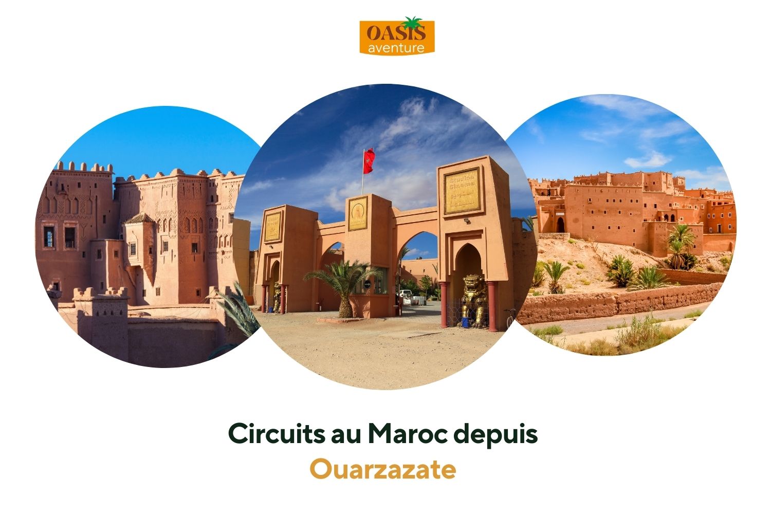 Circuits au Maroc depuis Ouarzazate