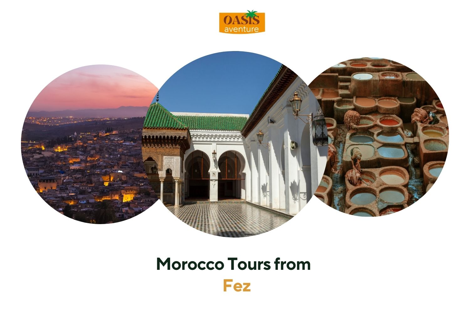 Morocco Tours from Fez