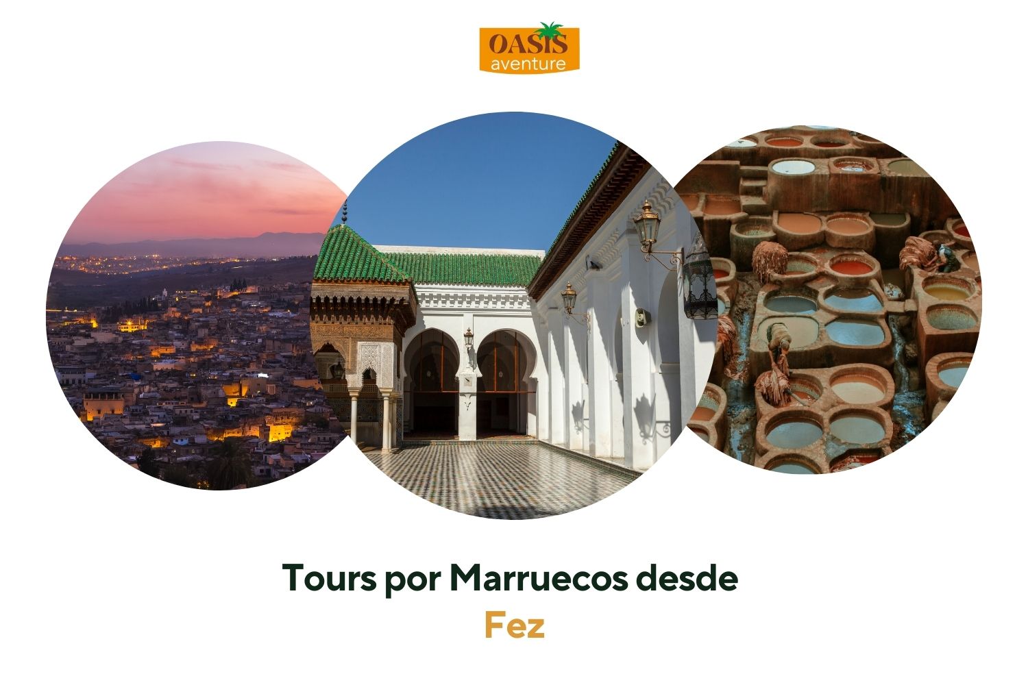 Tours por Marruecos desde Fez