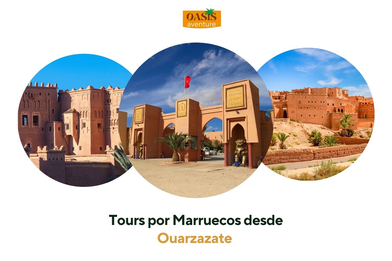 Tours por Marruecos desde Ouarzazate